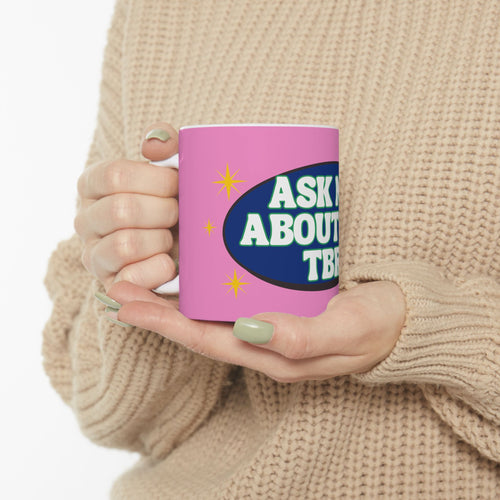Ask Me About My TBR Ceramic Book Lover Mug